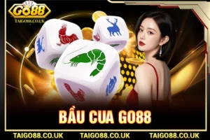 Bầu Cua GO88