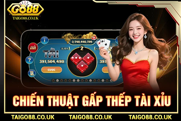 Chiến thuật gấp thếp tài xỉu