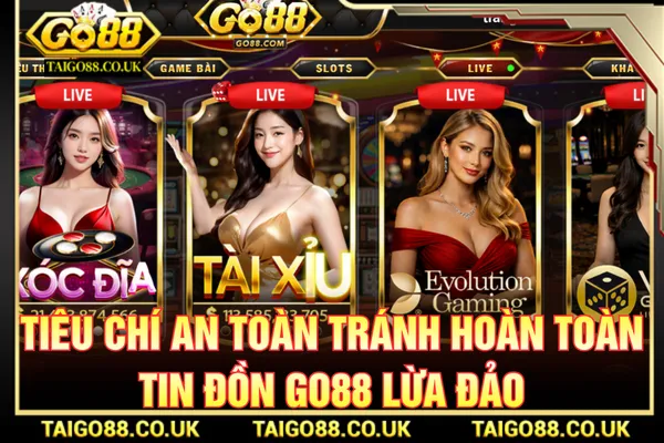 GO88 Lừa Đảo Thật Không? Hướng Dẫn Tránh Web Fake 3 Cổng game tối ưu mọi hoạt động trong giải trí trực tuyến