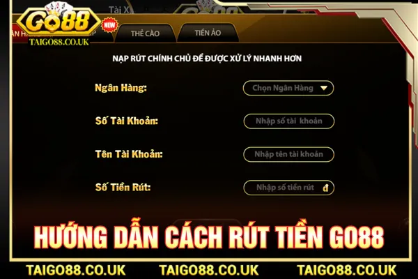 Rút Tiền GO88 Chuẩn Xác Với Phương Thức An Toàn Cho Bạn 1 Đa dạng phương thức rút tiền GO88 tiện lợi cho người chơi