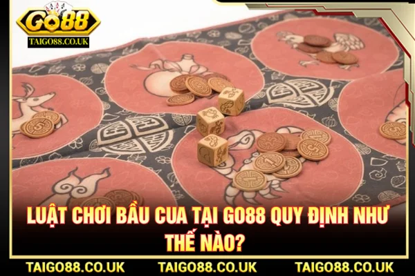 Hướng Dẫn Cách Chơi Bầu Cua Từ A Đến Z Cho NewBie 1 Luật chơi bầu cua tôm cá theo đúng quy định của cổng game