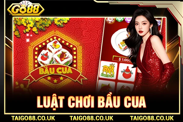 Luật chơi bầu cua