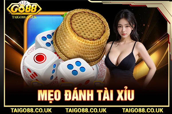 Mẹo đánh tài xỉu