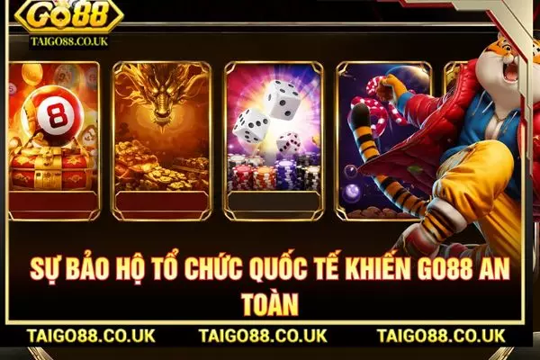 Chơi GO88 Bị Bắt Không? Giải Đáp Chi Tiết Mới Nhất 3 Sự bảo hộ tổ chức quốc tế khiến Go88 an toàn