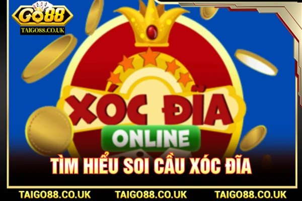 Soi Cầu Xóc Đĩa Go88 Chuẩn Tay Chơi Cao Thủ 2026 1 Tìm hiểu soi cầu xóc đĩa